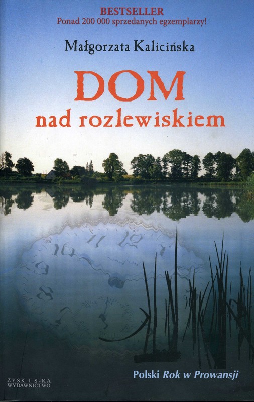 okładka Dom nad rozlewiskiem ebook | epub, mobi | Małgorzata Kalicińska