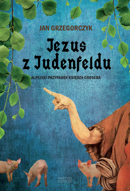 okładka Jezus z Judenfeldu ebook | epub, mobi | Jan Grzegorczyk