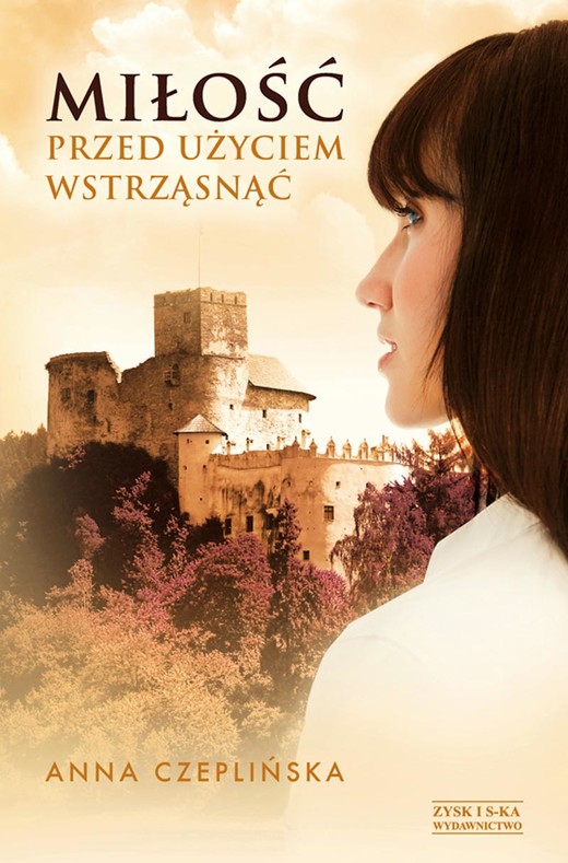 okładka Miłość - przed użyciem wstrząsnąć ebook | epub, mobi | Anna Czeplińska