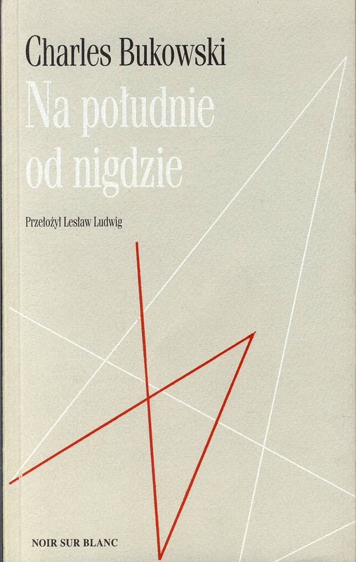 okładka Na południe od nigdzie ebook | epub, mobi | Charles Bukowski