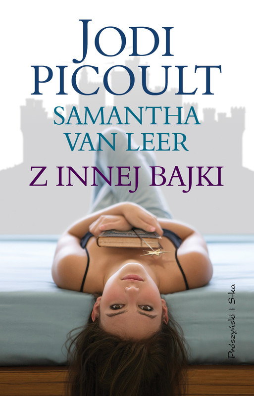 okładka Z innej bajki ebook | epub, mobi | Jodi Picoult, Samantha van Leer