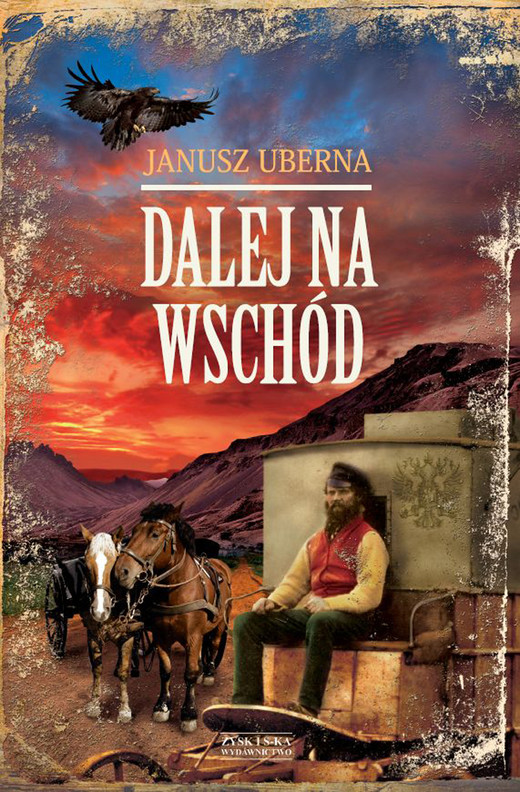 okładka Dalej na wschód ebook | epub, mobi | Janusz Uberna