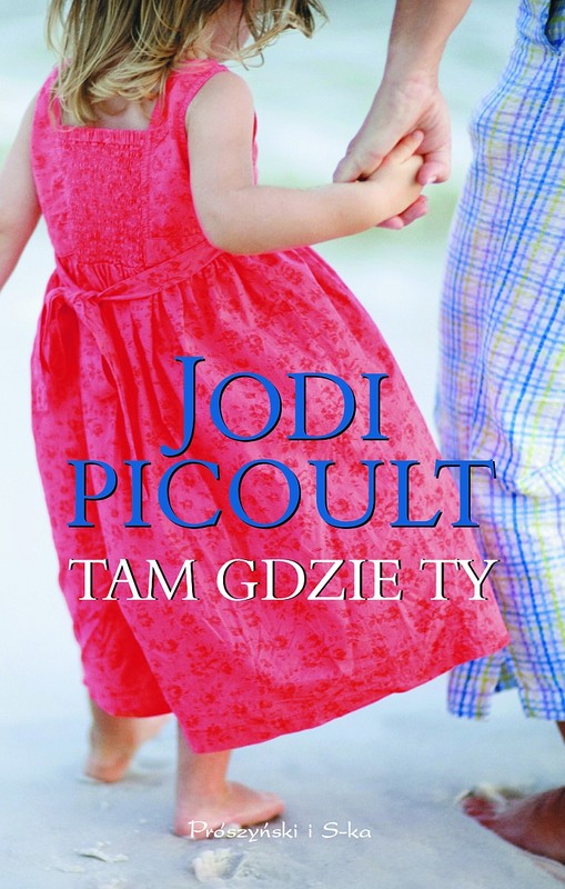 okładka Tam gdzie ty ebook | epub, mobi | Jodi Picoult