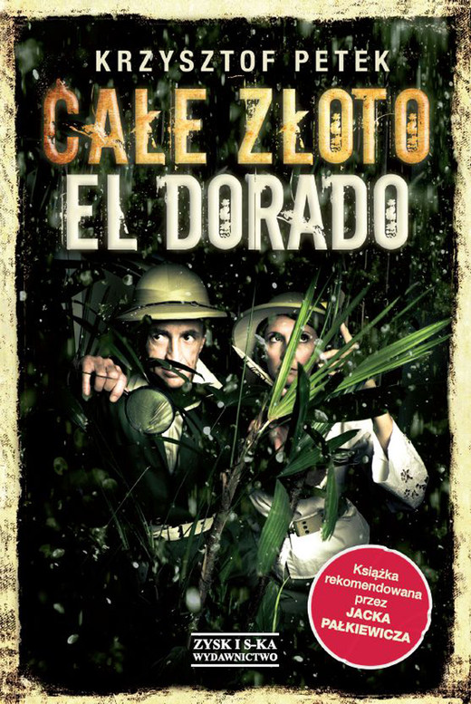 okładka Całe złoto El Dorado ebook | epub, mobi | Krzysztof Petek