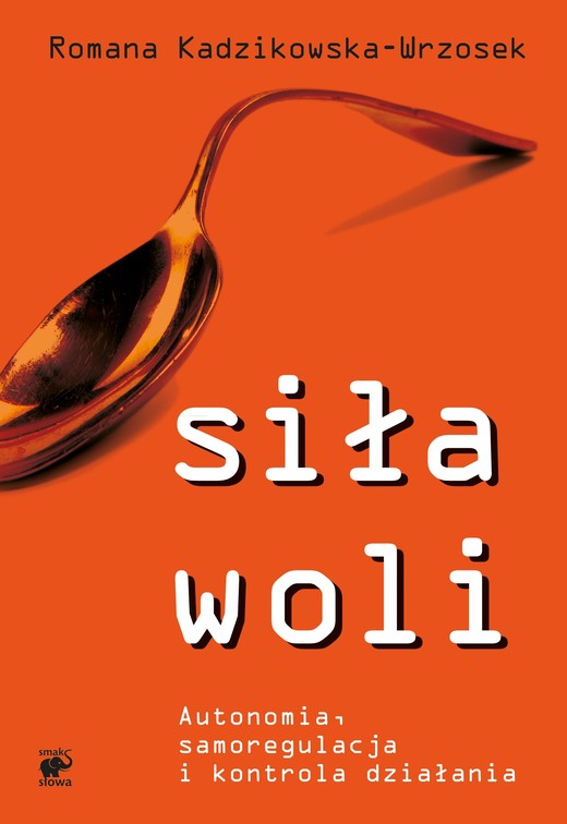 okładka Siła woli ebook | epub, mobi | Romana Kadzikowska-Wrzosek