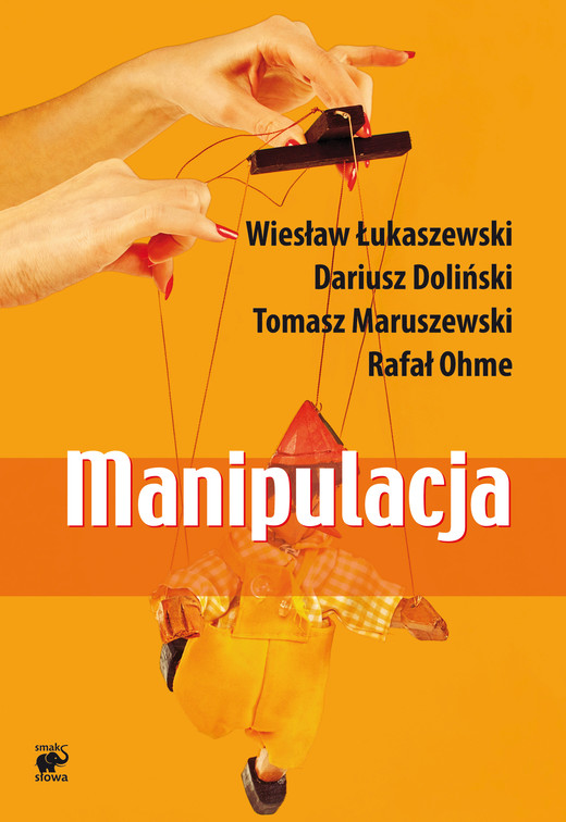 okładka Manipulacja ebook | epub, mobi | Wiesław Łukaszewski, Dariusz Doliński, Tomasz Maruszewski, Rafał K. Ohme