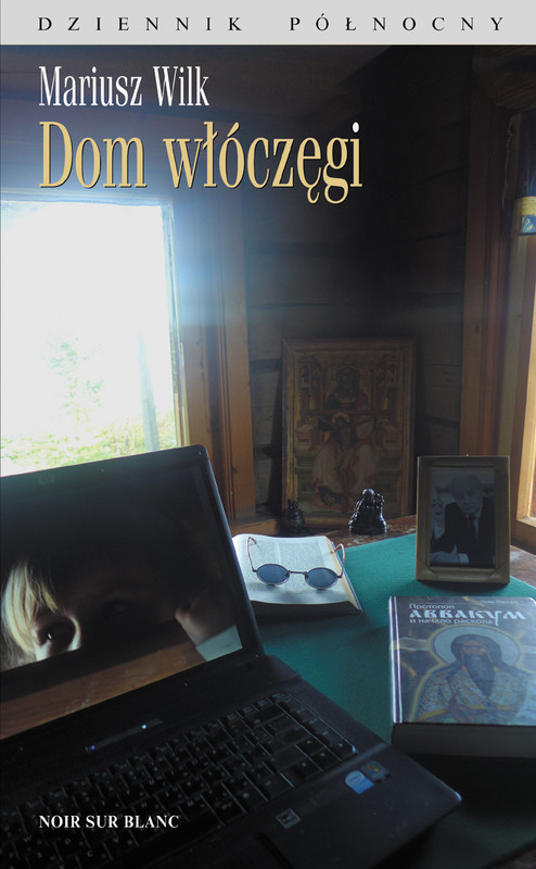 okładka Dom włóczęgi ebook | epub, mobi | Mariusz Wilk