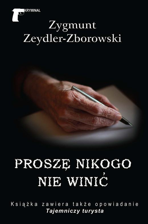 okładka Proszę nikogo nie winić ebook | epub, mobi | Zygmunt Zeydler-Zborowski