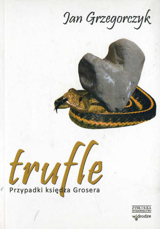 okładka Trufle. Przypadki księdza Grosera. Tom II ebook | epub, mobi | Jan Grzegorczyk