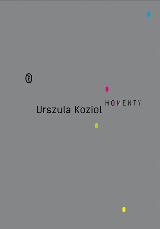 okładka Momenty ebook | epub, mobi | Urszula Kozioł