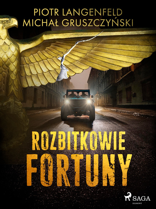 okładka Rozbitkowie fortuny ebook | epub, mobi | Michał Gruszczyński, Piotr Langenfeld