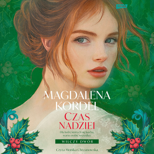 okładka Czas nadziei Wilczy Dwór tom III audiobook | MP3 | Magdalena Kordel