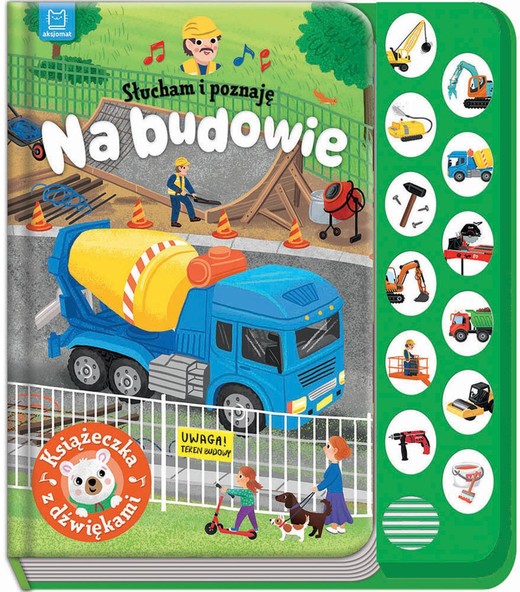 okładka Na budowie. Książeczka z dźwiękami. Słucham i poznaję książka