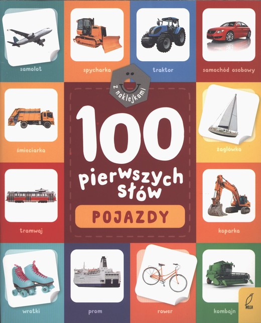 okładka Pojazdy. 100 pierwszych słów z naklejkami książka
