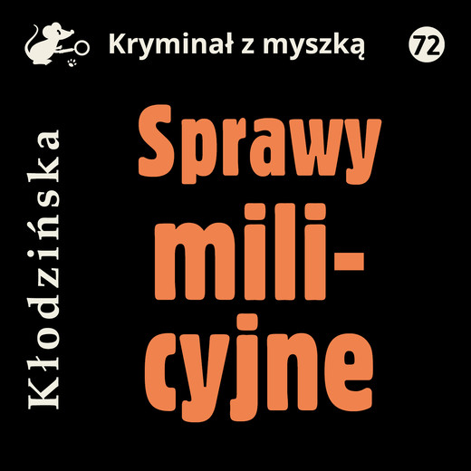 okładka Sprawy milicyjne audiobook | MP3 | Anna Kłodzińska