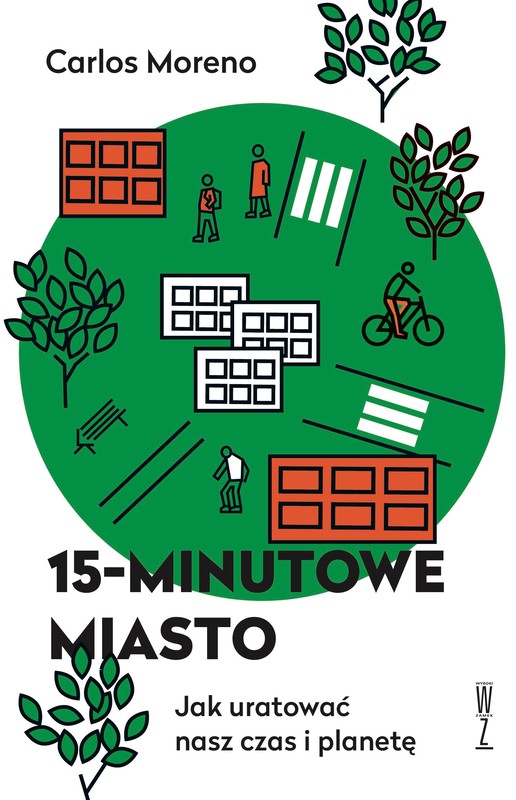 okładka 15-MINUTOWE MIASTO ebook | epub, mobi | Carlos Moreno