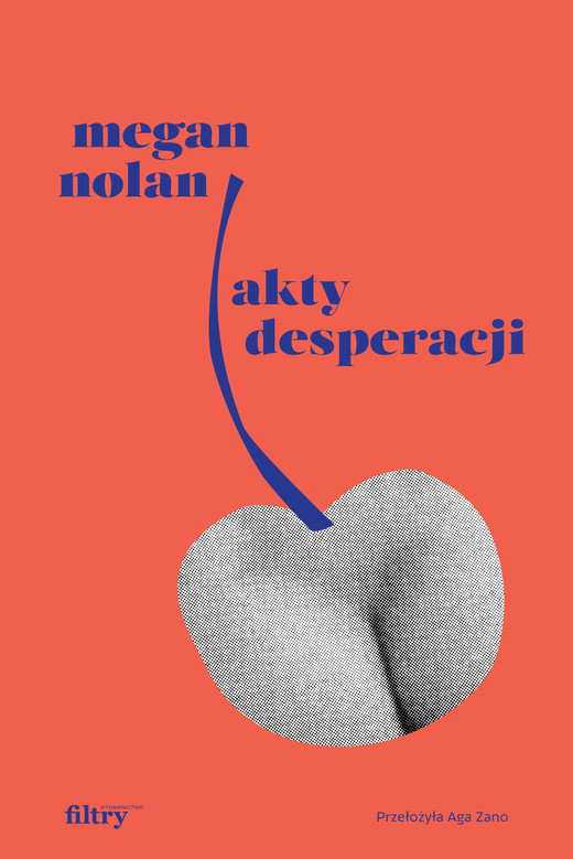 okładka Akty desperacji ebook | epub, mobi | Megan Nolan