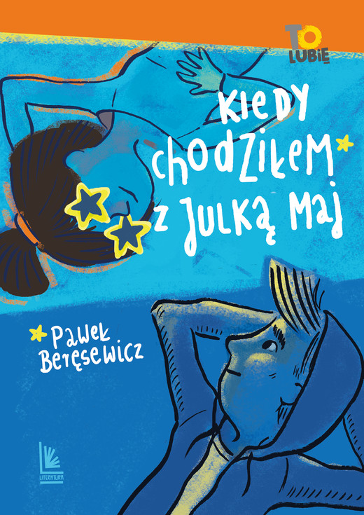 okładka Kiedy chodziłem z Julką Maj ebook | epub, mobi | Paweł Beręsewicz