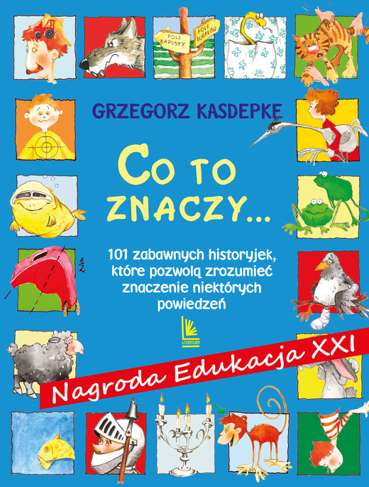 okładka CO TO ZNACZY... ebook | epub, mobi | Grzegorz Kasdepke