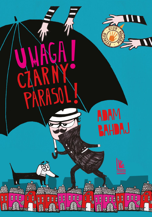 okładka Uwaga! Czarny Parasol! ebook | epub, mobi | Adam Bahdaj