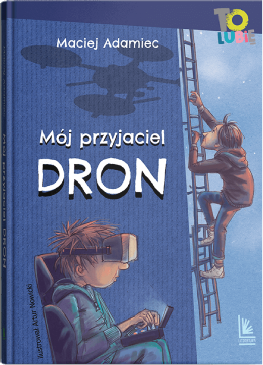 okładka Mój przyjaciel dron ebook | epub, mobi | Adamiec Maciej