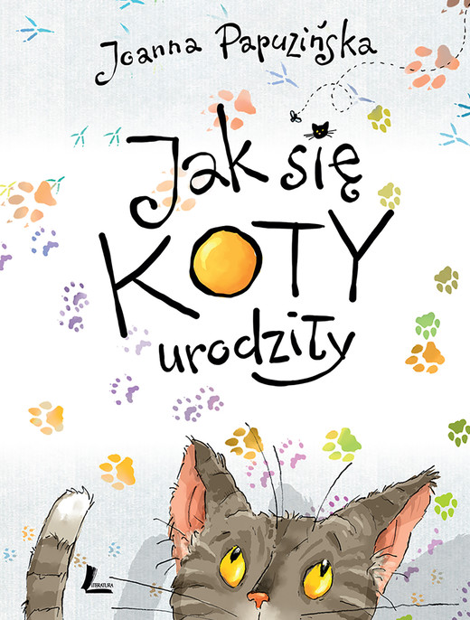 okładka Jak się koty urodziły ebook | epub, mobi | Joanna Papuzińska