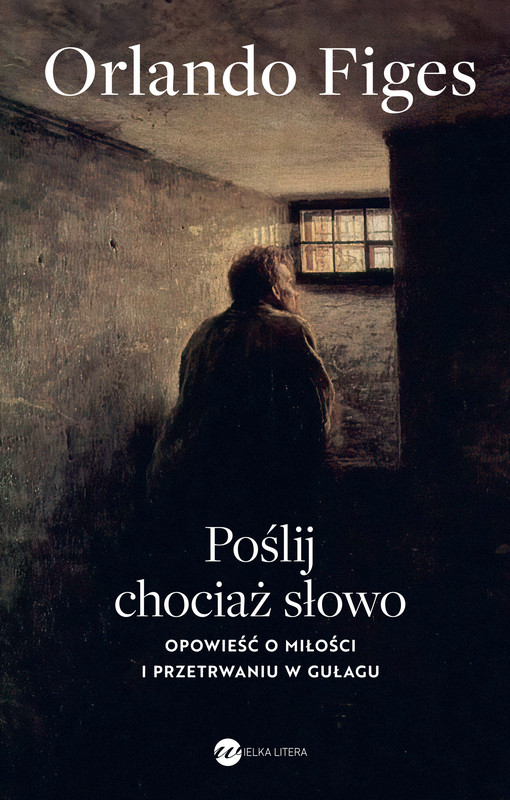 okładka Poślij chociaż słowo ebook | pdf | Orlando Figes