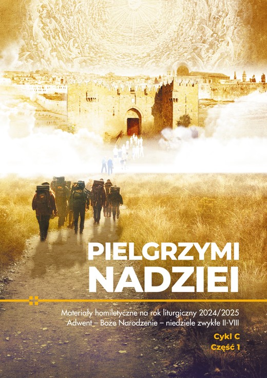 okładka Pielgrzymi nadziei. Materiały homiletyczne na rok liturgiczny 2024/2025 Cykl C, cz. 1 ebook | epub, mobi, pdf | ks. Michał Dąbrówka