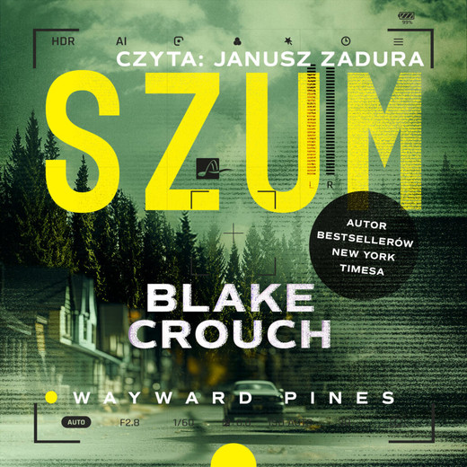 okładka Szum audiobook | MP3 | Blake Crouch