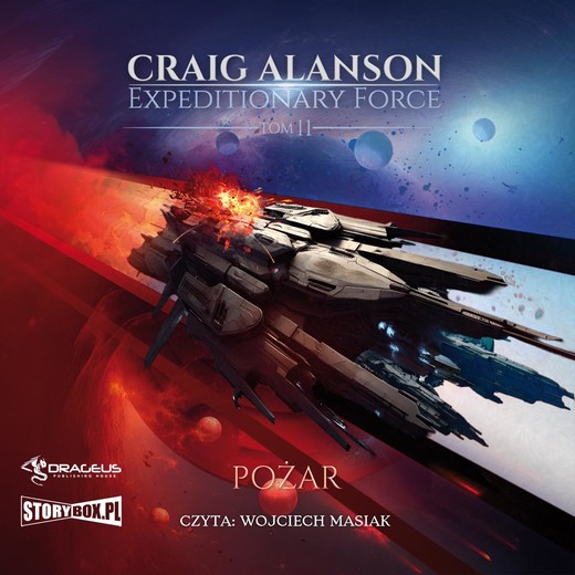 okładka Expeditionary Force. Tom 11. Pożar audiobook | MP3 | Craig Alanson