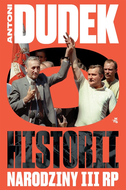 okładka Dudek o historii. Narodziny III RP ebook | epub, mobi | Antoni Dudek