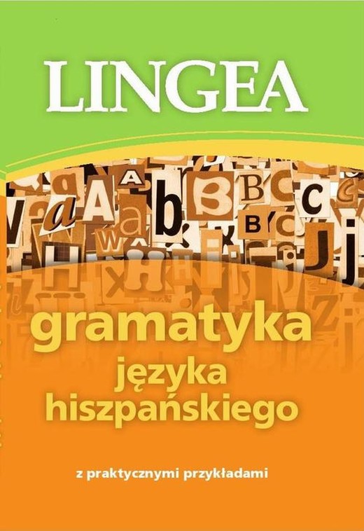 okładka Gramatyka języka hiszpańskiego z praktycznymi przykładami ebook | epub, mobi | Lingea
