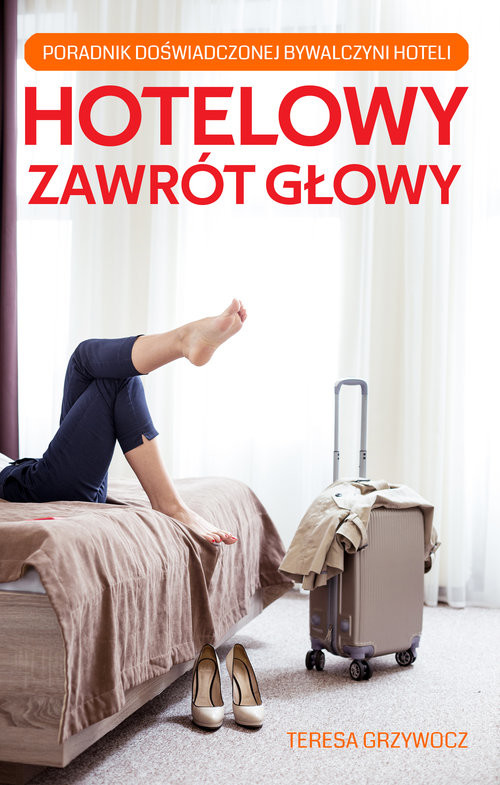 okładka Hotelowy zawrót głowy książka | Teresa Grzywocz