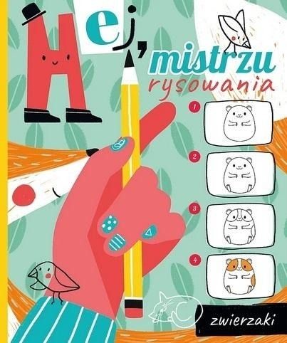 okładka Zwierzaki. Hej, mistrzu rysowania! książka