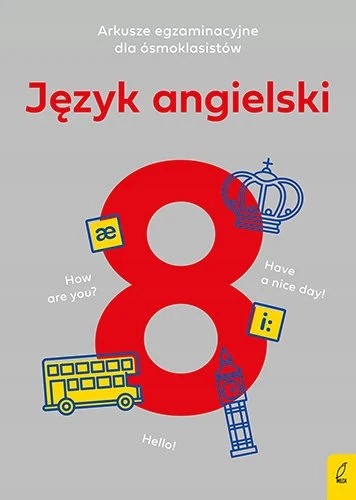 okładka Język angielski. Arkusze egzaminacyjne dla ósmoklasisty książka