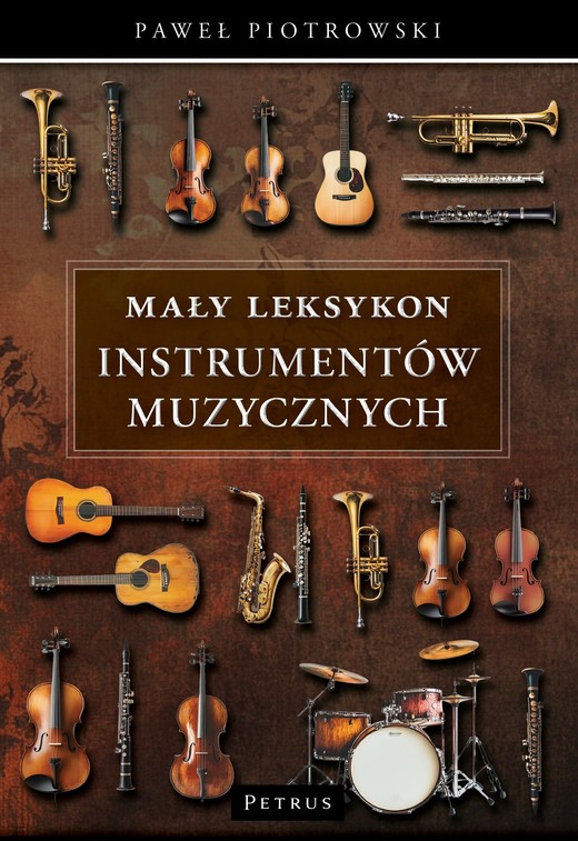 okładka Mały Leksykon instrumentów muzycznych książka