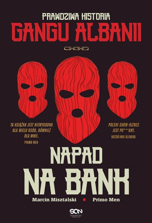 okładka Napad na bank. Prawdziwa historia Gangu Albanii ebook | epub, mobi | Primo Men, Marcin Misztalski