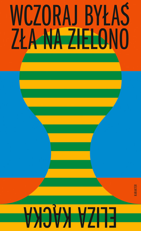 okładka Wczoraj byłaś zła na zielono ebook | epub, mobi | Eliza Kącka