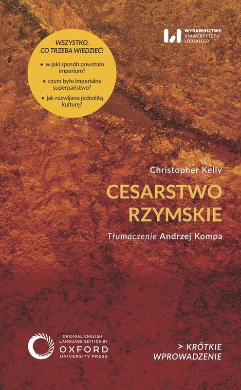 okładka Cesarstwo rzymskie Krótkie Wprowadzenie 47 książka | dr Christopher Kelly