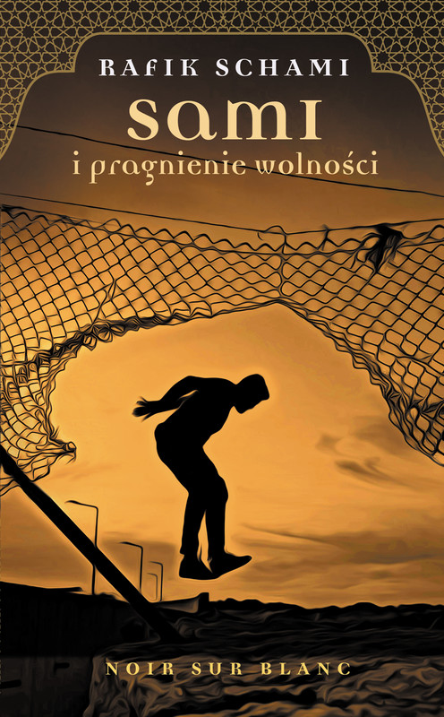 okładka Sami i pragnienie wolności ebook | epub, mobi | Rafik Schami