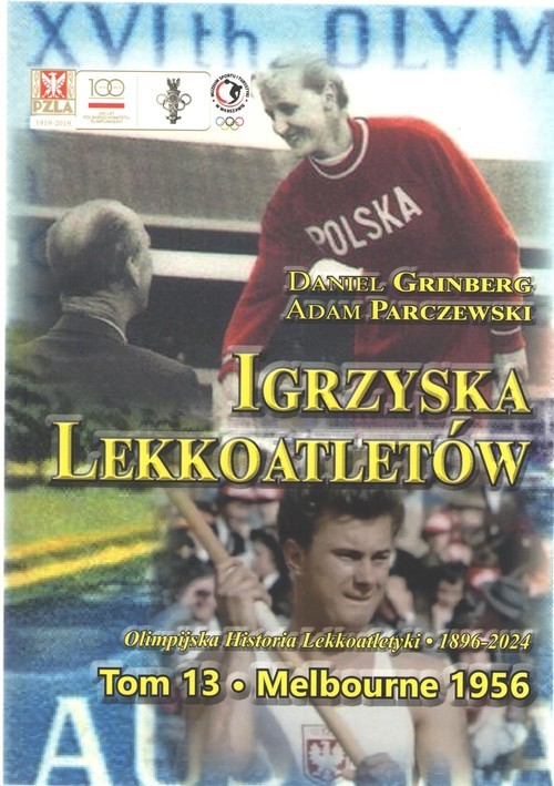 okładka Igrzyska lekkoatletów Tom 13 Melbourne 1956 książka | Daniel Grinberg, Adam Parczewski