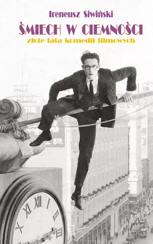 okładka Śmiech w ciemności. Złote lata komedii filmowych książka