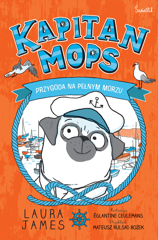 okładka Kapitan Mops. Przygoda na pełnym morzu. Przygody Mopsa. Tom 1 książka