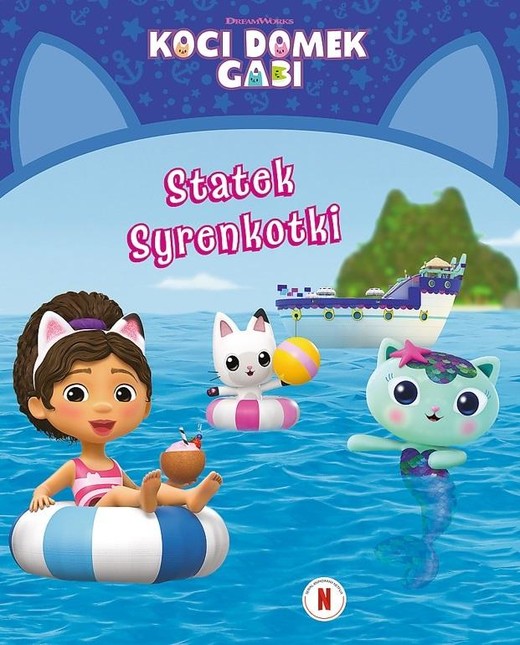 okładka Koci Domek Gabi. Statek Syrenkotki książka