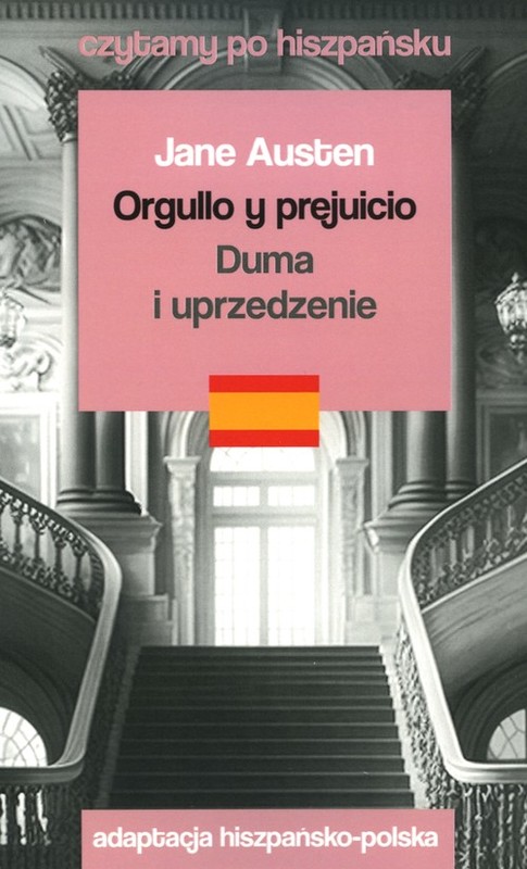 okładka Orgullo y prejuicio / Duma i uprzedzenie. Czytamy po hiszpańsku książka | Jane Austen