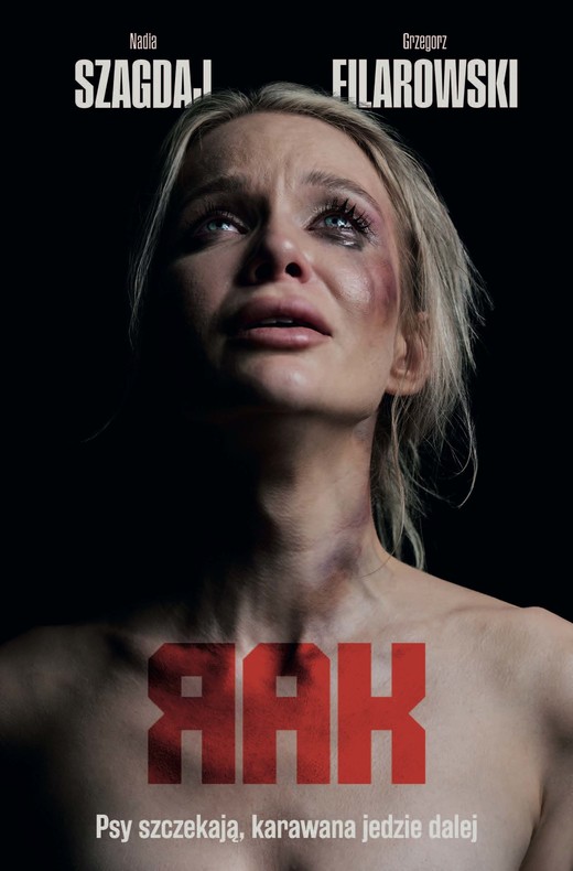 okładka Psy szczekają, karawana jedzie dalej. Rak. Tom 1 książka