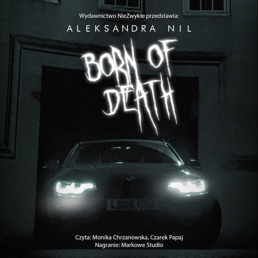 okładka Born of Death audiobook | MP3 | Aleksandra Nil