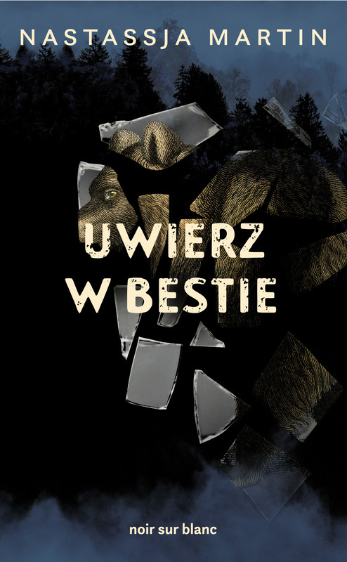 okładka Uwierz w bestie ebook | epub, mobi | Nastassja Martin