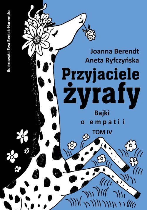 okładka Przyjaciele żyrafy Tom 4 Bajki o empatii książka
