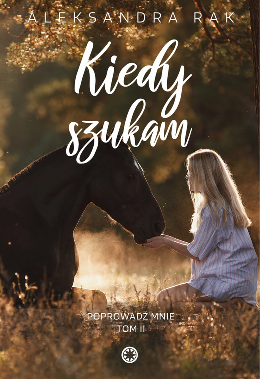 okładka Kiedy szukam ebook | epub, mobi | Aleksandra Rak